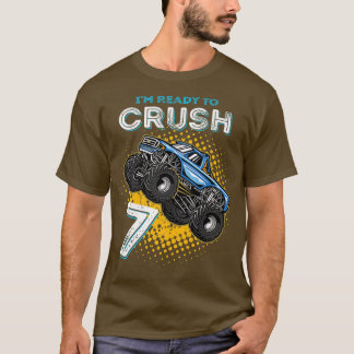 Kids I'm Ready To Crush 7 Monster Truck 7yr Old Bi T-Shirt