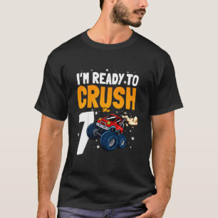 Kids I'm Ready To Crush 7 Seven Year Birthday Mons T-Shirt