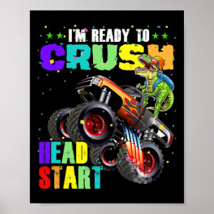 Kids I'm Ready To Crush Head Start Dinosaur Monste Poster