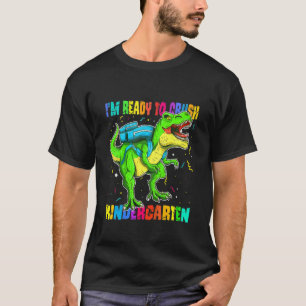 Kids I'm Ready To Crush Kindergarten Dinosaur Back T-Shirt