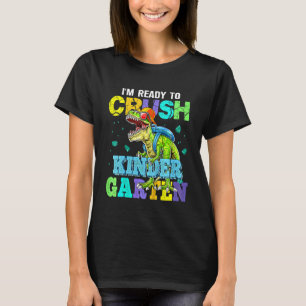 Kids I'm Ready To Crush Kindergarten Dinosaur Back T-Shirt