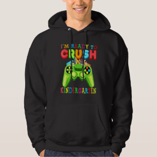 Kids Im Ready To Crush Kindergarten Gamer Boys Gir Hoodie
