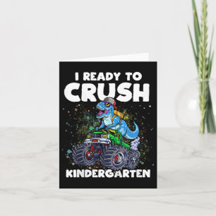 Kids Im Ready To Crush Kindergarten Monster Truck  Card
