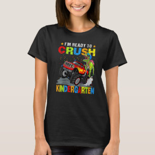 Kids I'm Ready To Crush Kindergarten Monster Truck T-Shirt