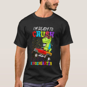 Kids I'm Ready To Crush Kindergarten Monster Truck T-Shirt