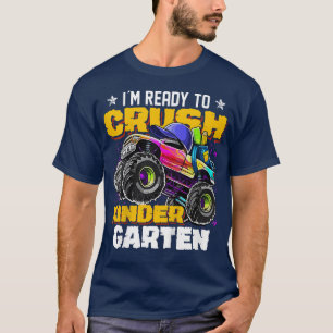 Kids I'm Ready To Crush Kindergarten Monster Truck T-Shirt