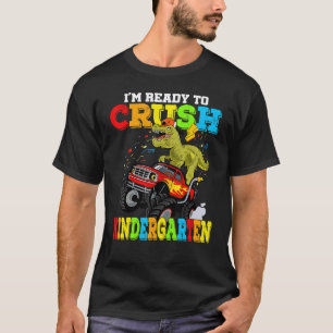 Kids I'm Ready To Crush Kindergarten Monster Truck T-Shirt