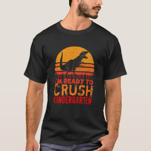 Kids I'm Ready To Crush Kindergarten Rex Retro Vin T-Shirt