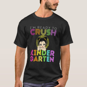 Kids Im Ready To Crush Kindergarten School Asian P T-Shirt