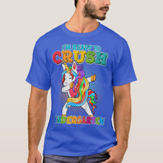 Kids I'm Ready to Crush Kindergarten Unicorn 1st D T-Shirt