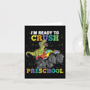 Kids I'm Ready To Crush Pre K Monster Truck Dinosa Card