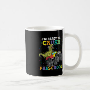 Kids I'm Ready To Crush Pre K Monster Truck Dinosa Coffee Mug