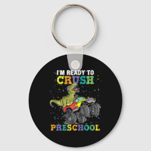 Kids I'm Ready To Crush Pre K Monster Truck Dinosa Keychain