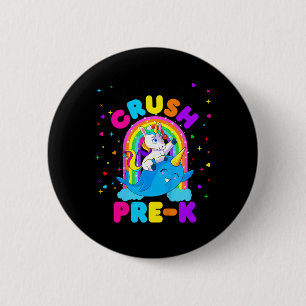 Kids I'm Ready To Crush Pre K Unicorn Ck To School 2 Inch Round Button