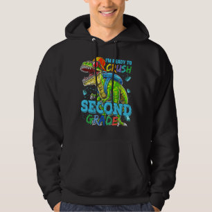 Kids I'm Ready To Crush Second Grade Trex Dinosaur Hoodie