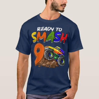 Kids I'm Ready To Smash Being 9 Monster Truck Birt T-Shirt