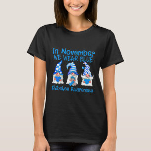 Kids In November We Wear Blue Gnomes T1d Diabetes T-Shirt