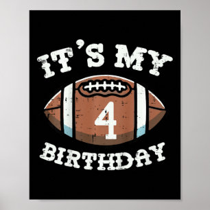 Kids Its My 4th Birthday American Football 4 Year Poster