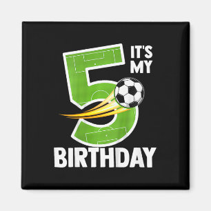 Kids It's My 5th Birthday Boy Soccer Ll 5 Year Old Magnet