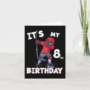 Kids It's My 8th Birthday 8 Year Old Ice Hockey Bi Card