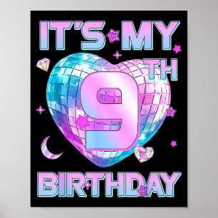 Kids It's My 9th Birthday Girl 9 Year Old Kp Bday  Poster