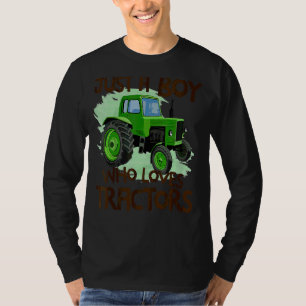 Kids Just A B Oy Who Loves Tractors F Arm Kid Birt T-Shirt