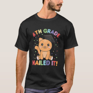 Kids Kids 6th Grade Nailed It Cat Graduation T-Shirt