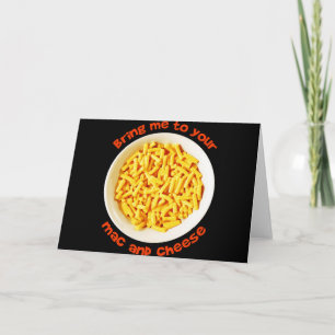 Kids Kids Bring Me To Your Mac And Cheese Yummy Card