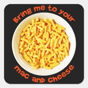 Kids Kids Bring Me To Your Mac And Cheese Yummy Square Sticker