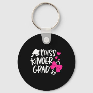 Kids Kindergarten Graduation Miss Kinder Grad Last Keychain