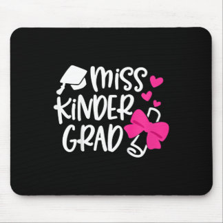 Kids Kindergarten Graduation Miss Kinder Grad Last Mouse Pad