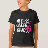 Kids Kindergarten Graduation Miss Kinder Grad Last
