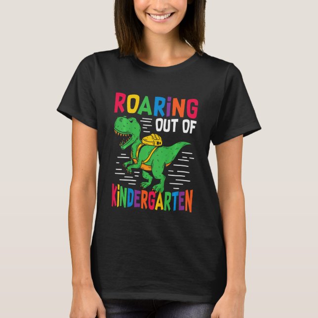 Kids Kindergarten Graduation Roaring Out Of Kinder T-Shirt (Front)