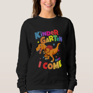 Kids Kindergarten Here I Come Dino Boy First Day O Sweatshirt