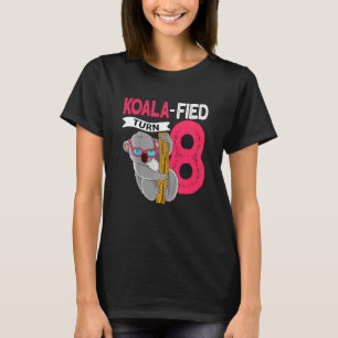 Kids Koala Fied Turn 8 8th Birthday Koalafied T-Shirt