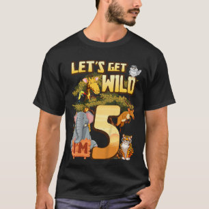 Kids Let's Be Wild I'm 5 Safari Animal Zoo Animal  T-Shirt