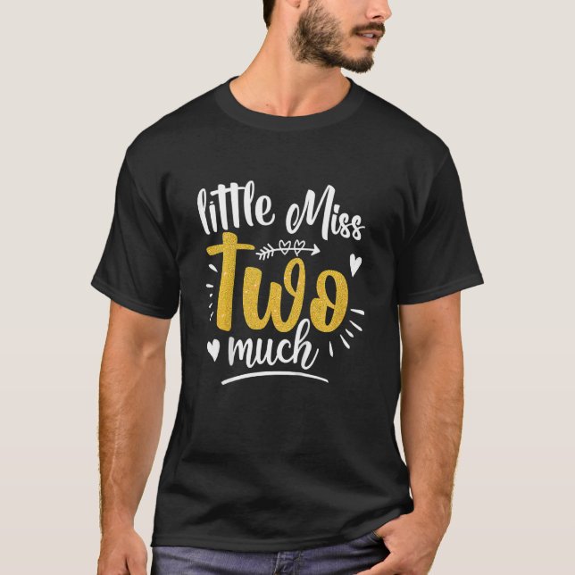 Kids Lil' Miss Two Much 2nd Birthday  For Girls Se T-Shirt (Front)