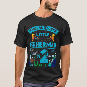 Kids Little Fisherman Is Now 2 Fishing Sea 2nd Bir T-Shirt