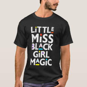 Kids Little Miss Black Girl Magic Melanin Toddler  T-Shirt