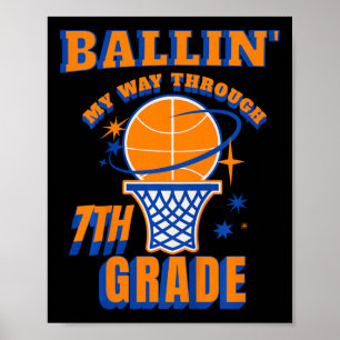 Kids Llin' My Way Through 7th Grade Sketll Sports  Poster