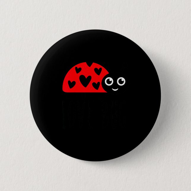 Kids Love Bug Valentines Day, Cute Ladybug With He 2 Inch Round Button (Front)