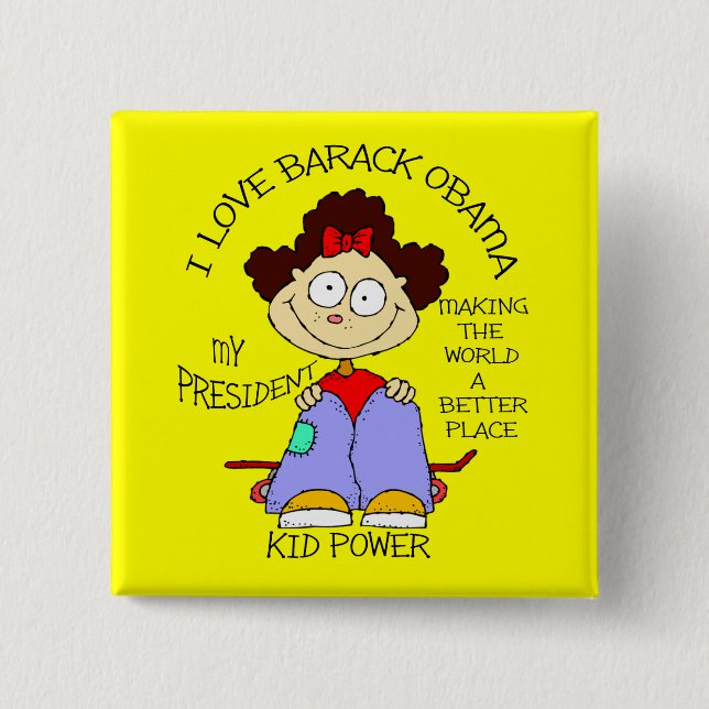 KIDS LOVE OBAMA 2 INCH SQUARE BUTTON (Front)