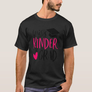 Kids Miss Kinder Grad Kindergarten Nailed It Gradu T-Shirt