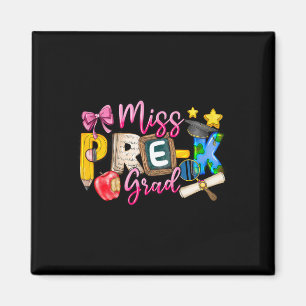 Kids Miss Pre-k Grad Graduation Girl Kid Last Day  Magnet