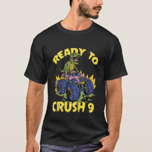 Kids Monster Truck 9th birthday I'm Ready to Crush T-Shirt