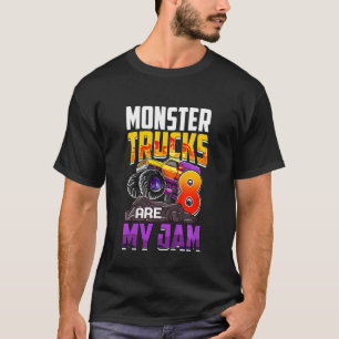 Kids Monster Trucks Are My Jam 8th Birthday Monste T-Shirt
