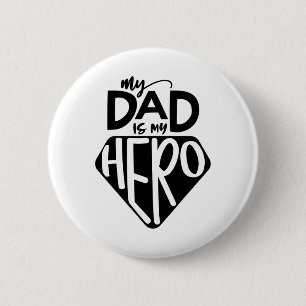 Kids My Dad Is My Hero Superhero Cute Fathers Day 2 Inch Round Button
