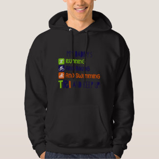 Kids My Daddy Tri & Keeping Up Triathlon Children Hoodie