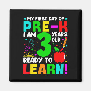 Kids My First Day Of Pre-k 3 Years Old First Day O Magnet