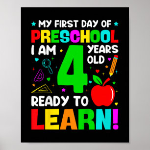 Kids My First Day Of Preschool 4 Years Old First D Poster